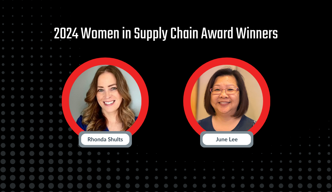 IntelliTrans Rhonda Shults and June Lee Named Recipients of the 2024 Women in Supply Chain Award